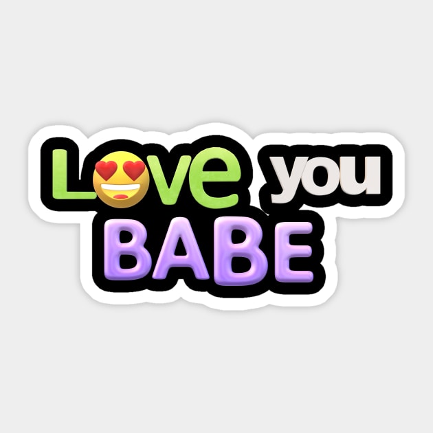 i love you babe Sticker by MOUKI